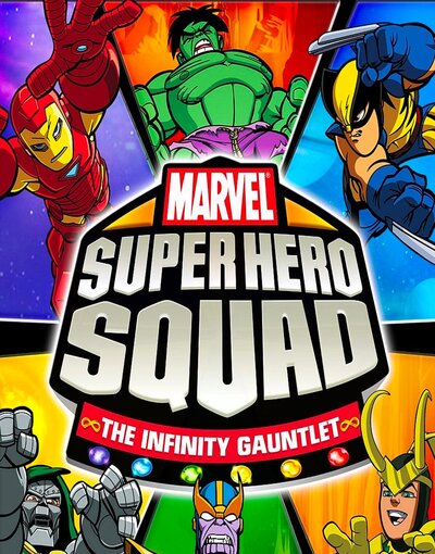 Marvel Super Hero Squad: The Infinity Gauntlet