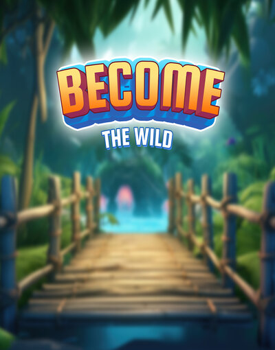 Become The Wild