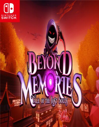 Beyond Memories Tale of the Lost Souls