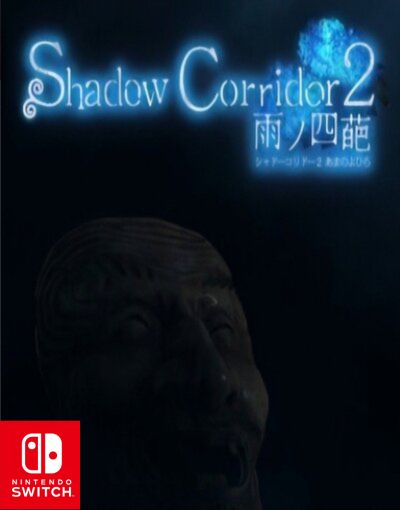 Shadow Corridor 2